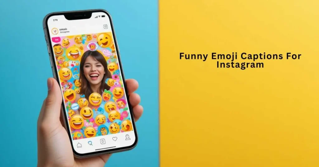 Funny Emoji Captions For Instagram
