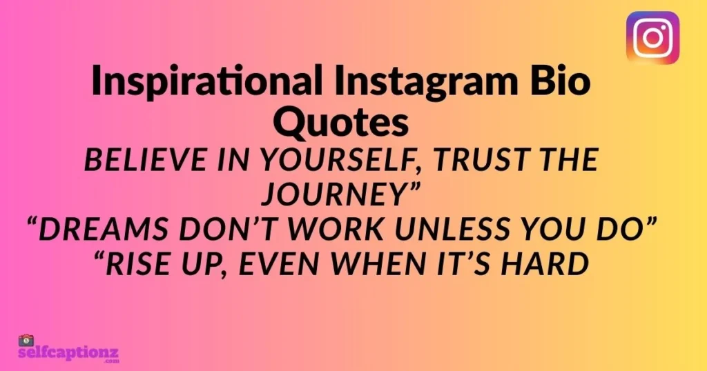 Inspirational Instagram Bio Quotes