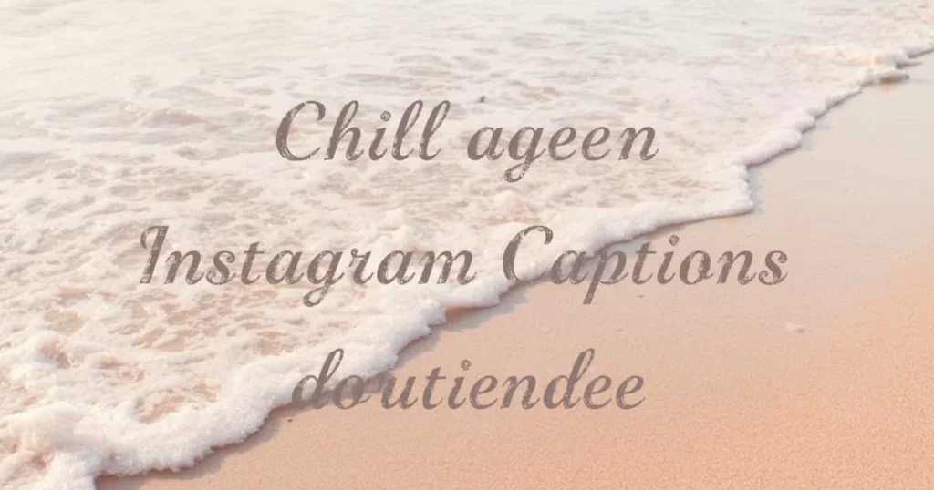 Chill Beach Instagram Captions